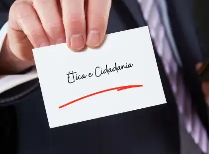 Ética e Cidadania Ética e Cidadania