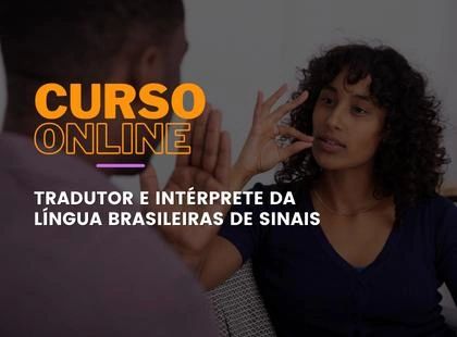 Tradutor e Intérprete da Língua Brasileira de Sinais Tradutor e Intérprete da Língua Brasileira de Sinais