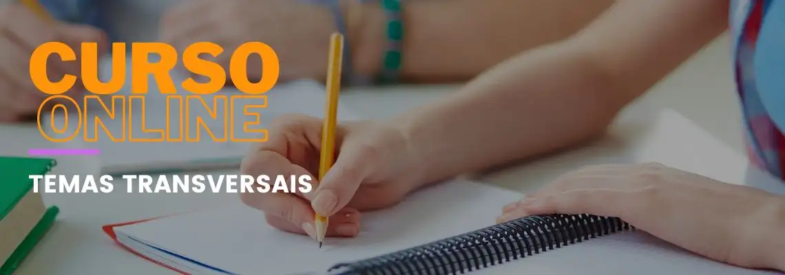 Temas Transversais Temas Transversais