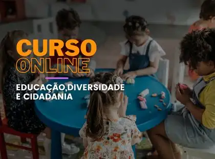 Educação, Diversidade e Cidadania Educação, Diversidade e Cidadania