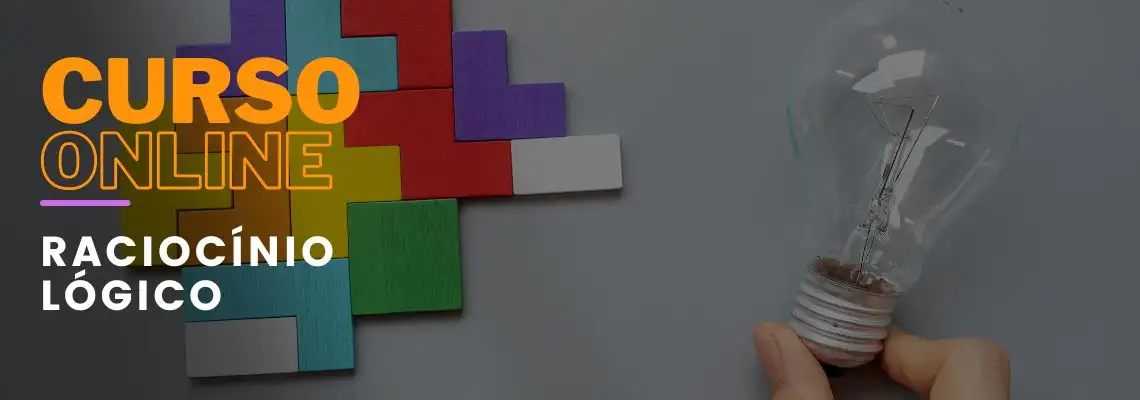 Raciocínio Lógico Raciocínio Lógico
