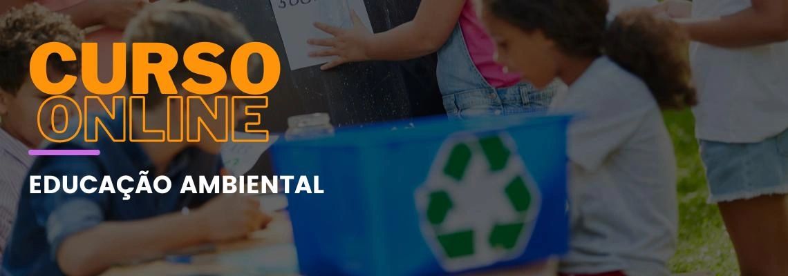 Educação Ambiental Educação Ambiental