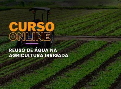 Reuso de Água na Agricultura Irrigada Reuso de Água na Agricultura Irrigada