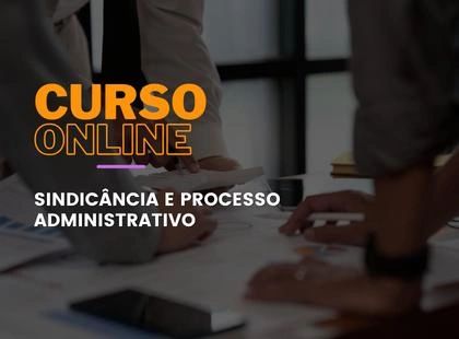 Sindicância e Processo Administrativo Sindicância e Processo Administrativo