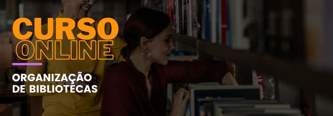 Organização de Bibliotecas Organização de Bibliotecas