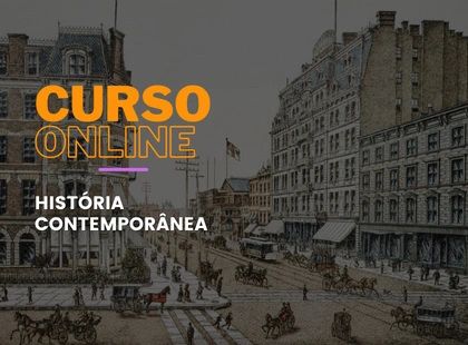 História Contemporânea História Contemporânea