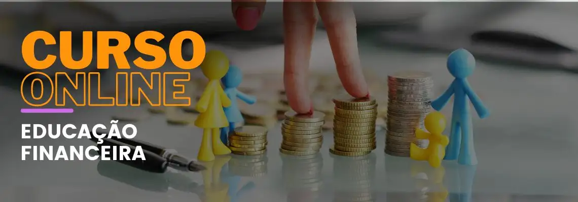 Educação Financeira Educação Financeira