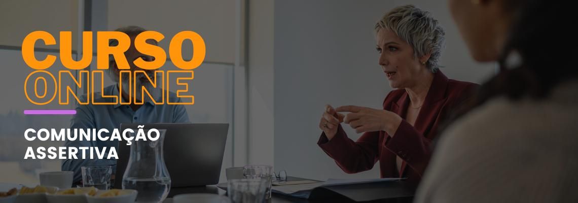 Comunicação Assertiva Comunicação Assertiva