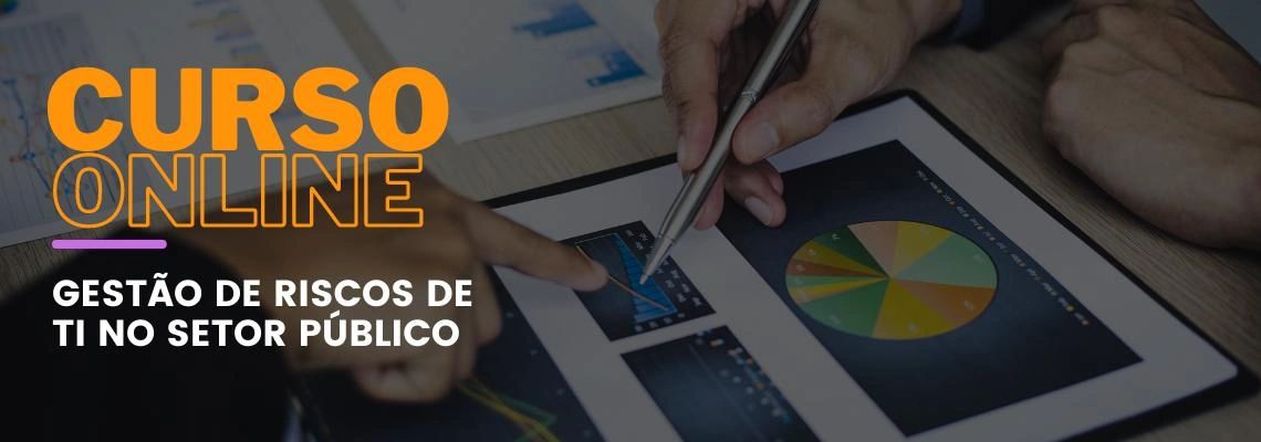 Gestão de Riscos de TI no Setor Público