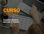 Administrando Melhor o Tempo